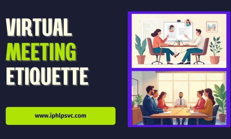 virtual meeting etiquette