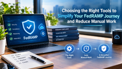 Choosing the Right Tools to Simplify Your FedRAMP Journey and Reduce Manual Work